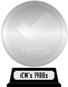 iCheckMovies's 1980s Top 100 (platinum) awarded at  7 March 2024