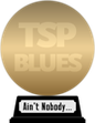 TSPDT's Ain't Nobody's Blues but My Own (gold) awarded at  7 August 2021