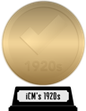 iCheckMovies's 1920s Top 100 (gold) awarded at 27 November 2023