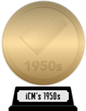 iCheckMovies's 1950s Top 100 (gold) awarded at  7 January 2023
