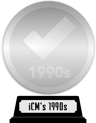 iCheckMovies's 1990s Top 100 (platinum) awarded at 26 November 2023