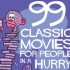 99 Classic Movies for People in a Hurry's icon
