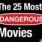 Premiere Magazine's 25 Most Dangerous Movies's icon